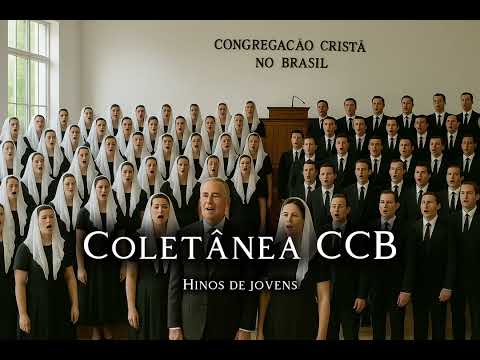 Hinos CCB - Coletânea (Hinos de Jovens)