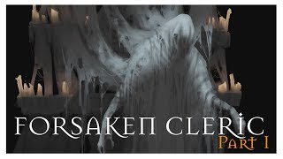 Are You PUSHING Yourself TOO HARD? [FORSAKEN CLERIC Part 1]