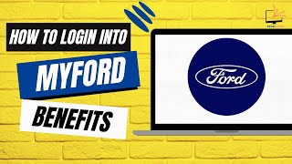 How to Login into  MyFord Benefits