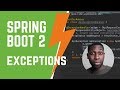 Spring Boot Tutorial | How To Handle Exceptions