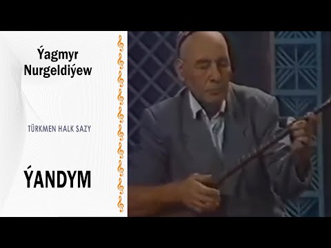 Ýagmyr Nurgeldiýew - "Ýandym" (halk sazy) | arhiwden