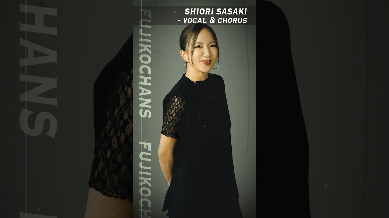 Vo&Cho. Shiori Sasaki from Yuji Ohno & Lupintic Six with Fujikochans #ルパン三世