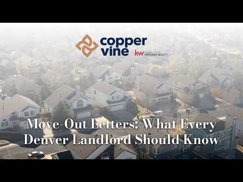 What Denver Landlords Need to Know About Move-Out Letters