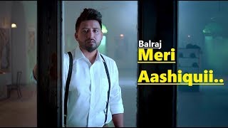 Meri Aashiqui: Balraj (Lyrics) New Punjabi Song | G. Guri | Singh Jeet | Latest Punjabi Songs 2018