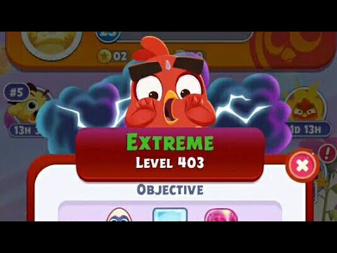 403 (Extreme Level) Angry Birds Dream Blast