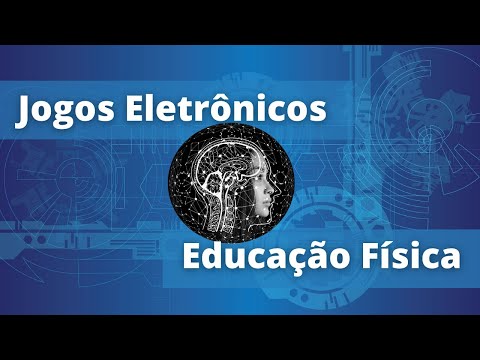 JOGOS ELETRÔNICOS -  Educação Física