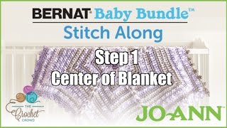 Bernat Baby Bundle Stitch Along: Week 1 - Center