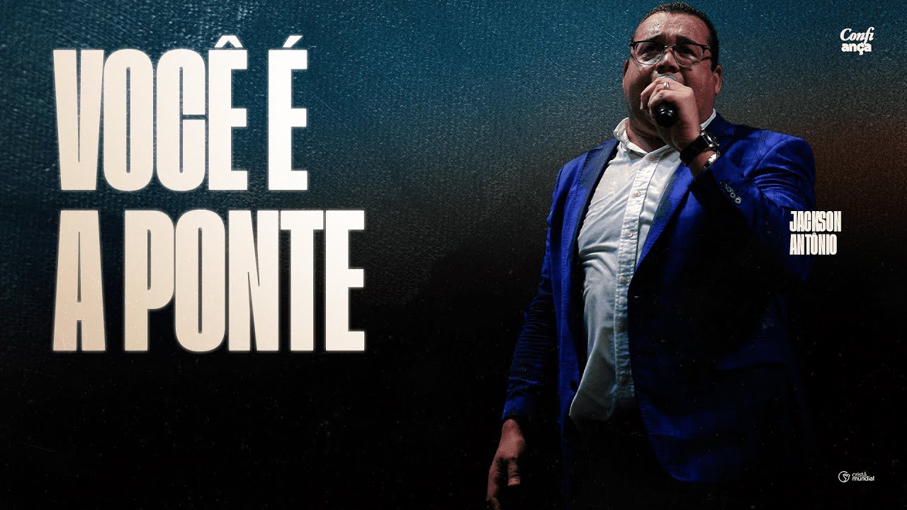 Você é a ponte | Pr. Jackson Antônio - Domingo Ceia do Senhor