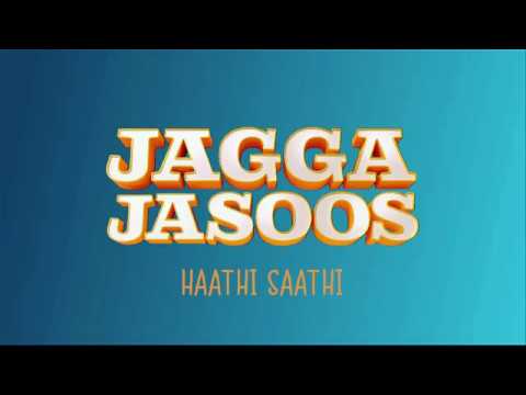 Jagga Jasoos (Featurette 'Haathi Saathi')