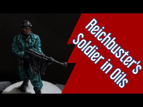 Reichbusters - German Soldier (in oils)