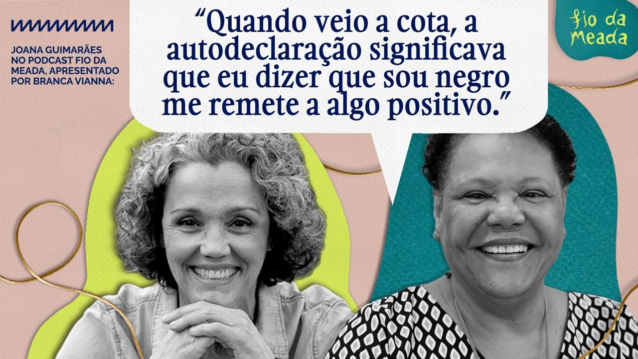 Joana Guimarães e os desafios das cotas na universidade | Podcast Fio da Meada