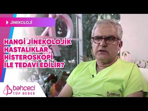 Hangi Jinekolojik Hastalıklar Histeroskopi ile Tedavi Edilir?