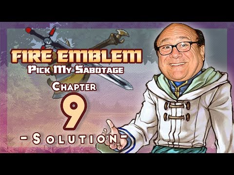 FE7 Pick My Sabotage - Ch9 Solution