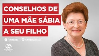 Conselhos de uma mãe sabia a seu filho | Pra. Suely Bezerra