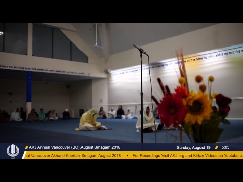 Vancouver August Akhand Kirtan Smagam 2018- Saturday Evening Rainsbai