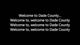 Pitbull - Welcome To Dade County (Lyrics on Screen)