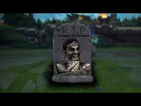 Goodbye Season 10 Draven