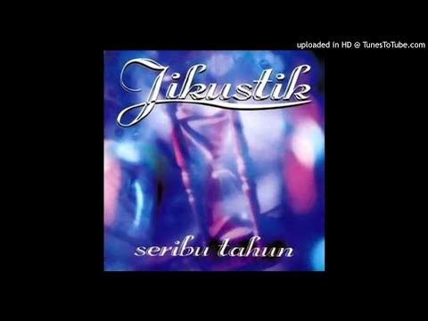 Jikustik - Saat Kau Tak Disini - Composer : Pongki Barata 2000 (CDQ)