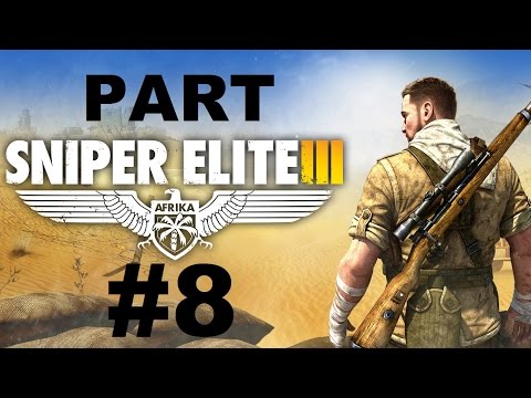 Sniper Elite III: Afrika - Mission 7 Pont Du Fahs Airfield - Gameplay Walkthrough - Part 8