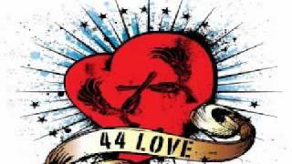 I've Come to Kill You - 44 Love