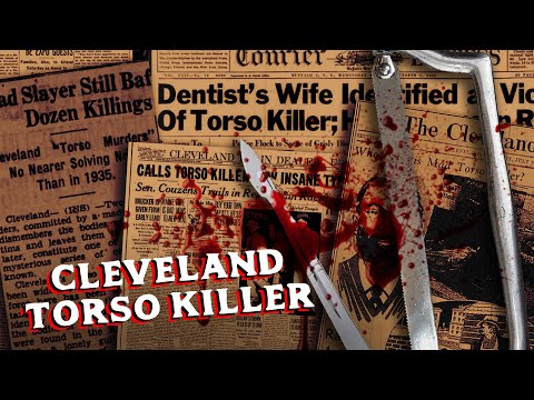 Was This the Black Dahlia Murderer? | Cleveland Torso Killer