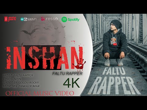 INSHAN - (Feat - Faltu Rapper). Official Music Video #top #trending #viral #2023 #falturapper