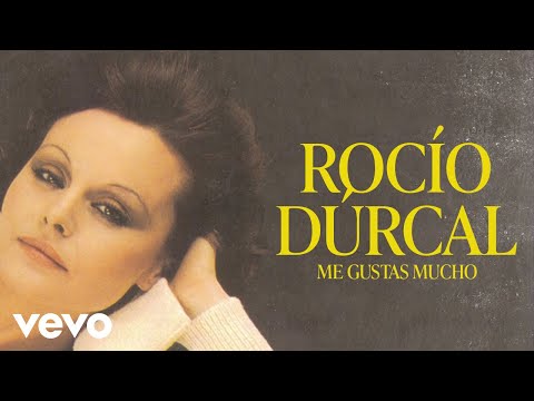 Rocío Dúrcal - Me Gustas Mucho ((Cover Audio) (Video))