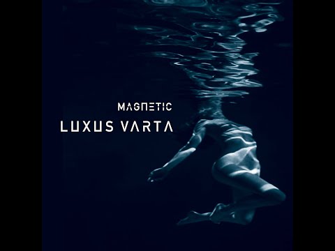 Luxus Varta -- Magnetic