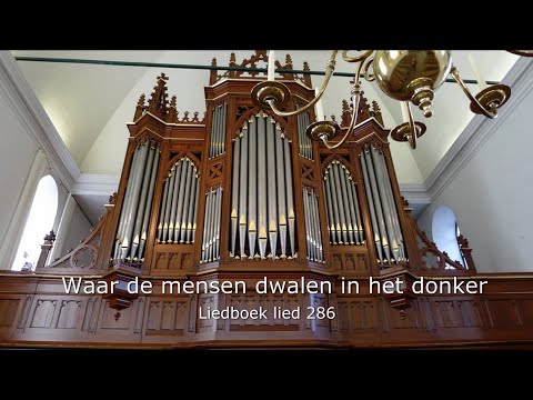 Liedboek lied 286 - Waar de mensen dwalen in het donker