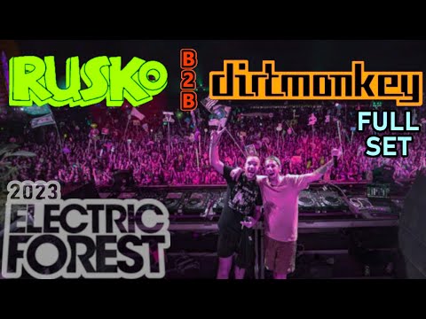 Rusko B2B DirtMonkey Electric Forest 2023