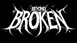 Beyond Broken - Foundations (OLD DEMO) [Read Description]
