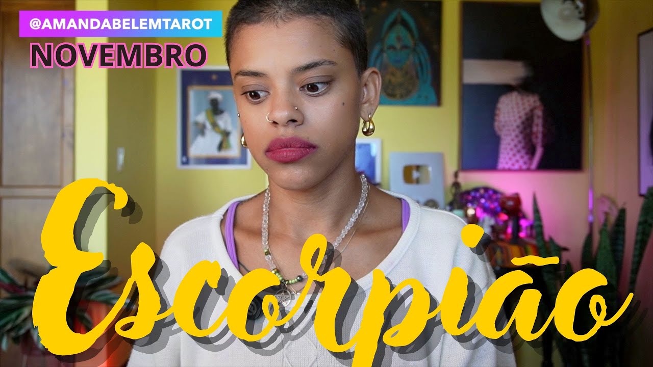 ♏️ESCORPIÃO💥NOVEMBRO💥ACABOU PRA ESSA PESSOA! ESCÂNDALO!