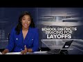 US school districts brace for massive teacher layoffs - Video