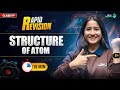 Structure Of Atom Class 11 Revision CBSE 11th Chemistry Full Chapter 2 In 15 Mins Rapid Revision