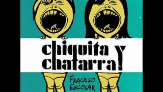 CHIQUITA Y CHATARRA - I Don't Wanna Leave