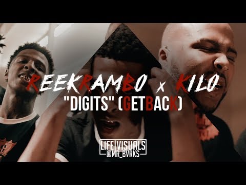ReekRamBo x Kilo - "Digits" (GetBacK) (Official Music Video | #LIFEVisuals x @Mr_Bvrks)