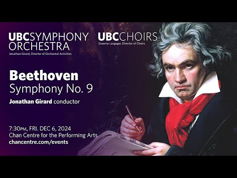 UBC Symphony Orchestra & UBC Choirs: Beethoven Symphony No. 9
