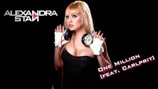 Alexandra Stan - One Million (feat. Carlprit)