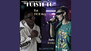Fuiste Tu Music Video