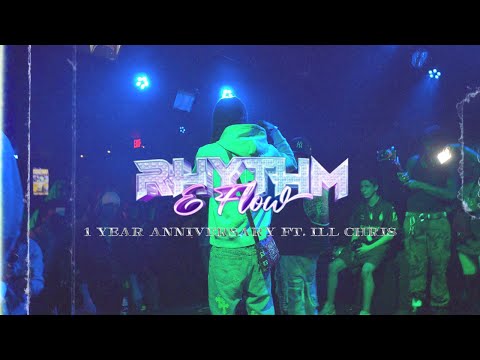 Rhythm & Flow 1 Year Ft ill Chris Recap x Diego Money