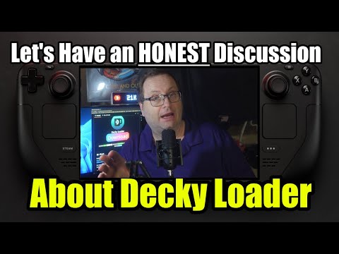 Decky Loader: It Is Time For A Candid Discussion About This Useful Tool