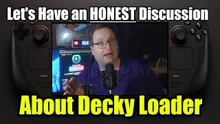 Decky Loader: It Is Time For A Candid Discussion About This Useful Tool