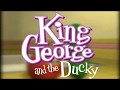 VT Audio Commentary King George And The Ducky