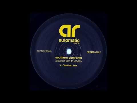 Southern Comforter - Another Late Thursday (Original Mix) [2001]
