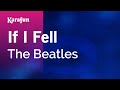 If I Fell The Beatles Karaoke Version KaraFun