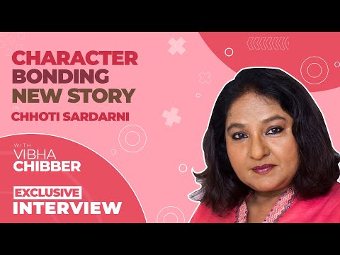 Vibha Chibber On Her Entry In Chhoti Sardarni, Bonding, New Story & More