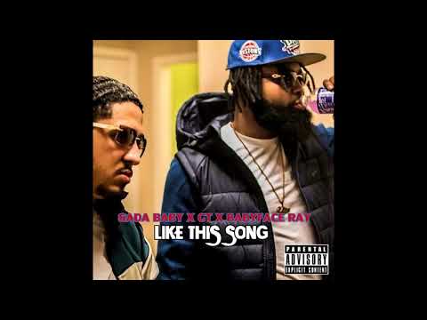 Sada Baby x GT x BabyFace Ray - Like This Song