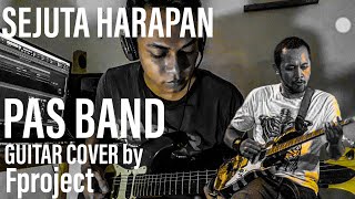 Download lagu Sejuta Harapan - Pas Band | Guitar Cover - Fproject mp3