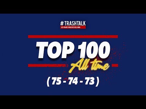 NBA TOP 100 ALL-TIME : PLACES 75 - 74 - 73 !