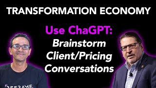 Using ChatGPT to create a Transformational Proposal & Pricing your services